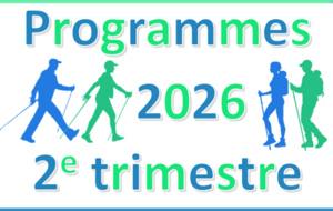 Programme randonnées et marche nordique 2e trimestre 2026